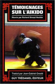 Cover of: Témoignages sur l'aïkido