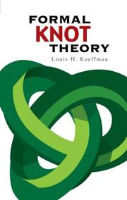 Cover of: Formal Knot Theory