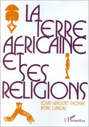 Cover of: La terre africaine et ses religions