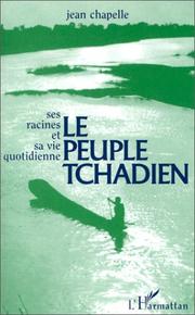 Cover of: Le peuple tchadien by Jean Chapelle