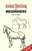 Cover of: Animal Sketching for Beginners by Len A. Doust