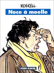 Cover of: Noce à moelle