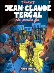 Cover of: Jean-Claude Tergal, tome 7 : La Première Fois