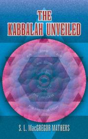 Cover of: The Kabbalah Unveiled by S. L. MacGregor Mathers