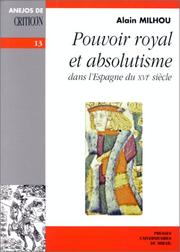 Cover of: Pouvoir royal et absolutisme dans l'Espagne du XVI siècle