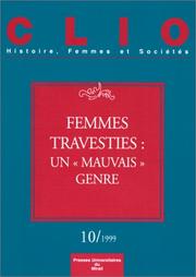 Cover of: Femmes travesties, un mauvais genre, Clio, numéro 10 by 