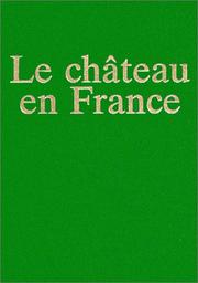 Cover of: Le Château en France