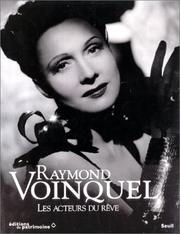 Cover of: Raymond Voinquel. Les acteurs du rêve