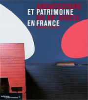 Cover of: Architecture et Patrimoine du XXe Siecle en France by Bernard Toulier