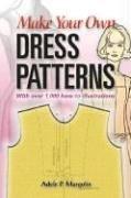 Cover of: Make Your Own Dress Patterns by Adele P. Margolis