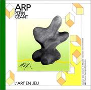 Cover of: Pepin Geant by Sophie Curtil, Jean Arp, Atelier des enfants, Musée national d'art moderne (France)