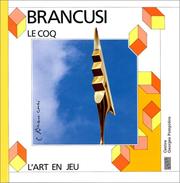 Cover of: Brancusi Le Coq by Sophie Curtil