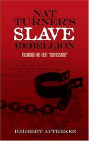 Nat Turner's slave rebellion by Herbert Aptheker, Aptheker                     H