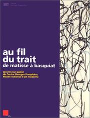 Cover of: Au Fil Du Trait De Matisse a Basquiat - Oeuvres Sur Papier by Guy Tosatto, Jonas Storsve