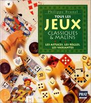 Cover of: Tous les jeux classiques & malins