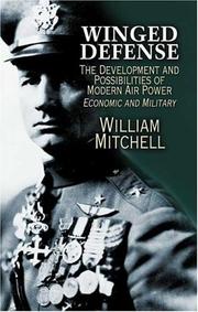 Cover of: Winged Defense: The Development and Possibilities of Modern Air Power--Economic and Military (Dover Books on History, Political and Social Science)