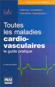 Cover of: Toutes les maladies cardio-vasculaires