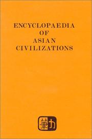 Cover of: Encyclopaedia of Asian Civilizations: General Bibliography: Supplement to Volume I to X