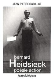 Cover of: Bernard Heidsieck. Poésie action
