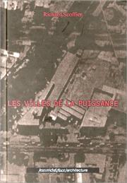 Cover of: Les villes de la puissance  by Richard Scoffier