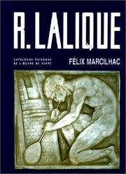 Cover of: R. Lalique - Catalogue Raisonne de L'Ouvre de Verr by Felix Marcilhac