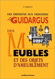 Cover of: Le guidargus des meubles et des objets d'ameublement