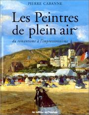 Cover of: Les Peintres de plein air - du romantisme à l'impressionnisme