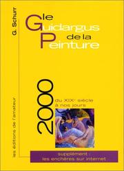 Cover of: Guidargus de La Pinture, Le - Du XIX Siecle a Nos by Gérald Schurr