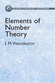 Cover of: Elements of number theory by Ivan Matveevich Vinogradov