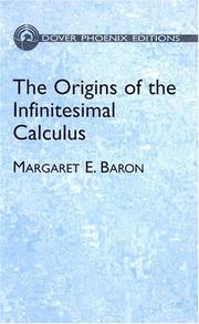 Cover of: The origins of the infinitesimal calculus by Margaret E. Baron