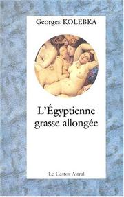 Cover of: L'Egyptienne Grasse Allongee