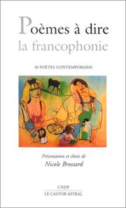 Cover of: Poèmes à dire : La Francophonie : 38 poètes contemporains