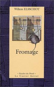 Cover of: Fromage by Willem Elsschot, Xavier Hanotte