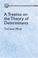 Cover of: A treatise on the theory of determinants