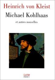 Cover of: Michael Kohlhaas et autres nouvelles by 