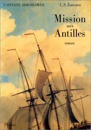 Cover of: Mission aux Antilles by C. S. Forester