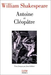 Cover of: Antoine et Cléopâtre by William Shakespeare, William Shakespeare