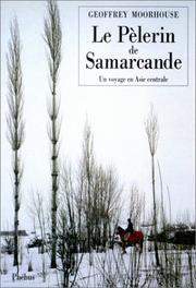 Cover of: Le pèlerin de Samarcande