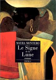 Cover of: Le signe de la lune by Mayra Montero