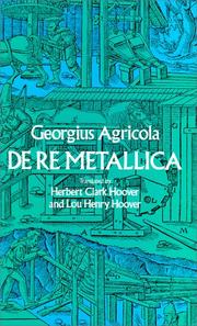 Cover of: De Re Metallica by Georg Agricola