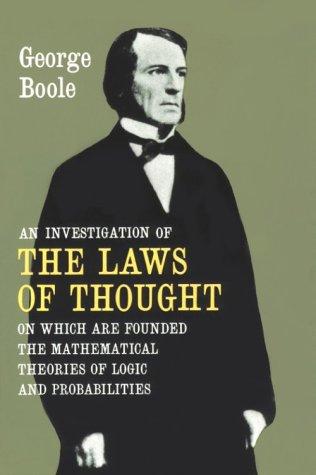 An Investigation of the Laws of Thought by George Boole