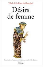 Cover of: Désirs de femme by Abd al-Rahîm al-Hawrânî, René R. Khawam