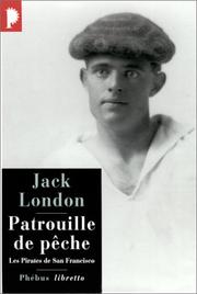 Cover of: Patrouille de pêche by Jack London