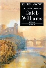 Cover of: Les aventures de Caleb Williams by William Godwin