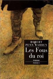 Cover of: Les fous du roi by Robert Penn Warren