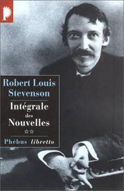 Cover of: Robert Louis Stevenson. Intégrale des Nouvelles, tome 2