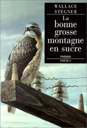 Cover of: La Bonne Grosse Montagne en sucre