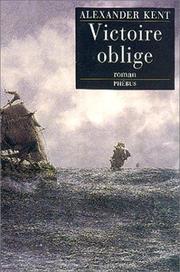 Cover of: Victoire oblige by Douglas Reeman, Douglas Reeman, Luc de Rancourt