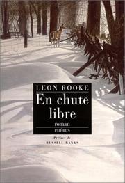 Cover of: En chute libre by Leon Rooke, Richard Crevier