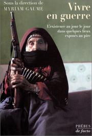 Cover of: Vivre en guerre